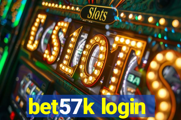 bet57k login